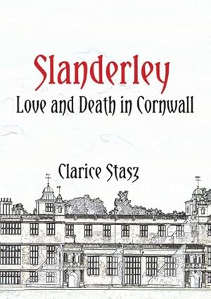 Bild des Verkufers fr Slanderley: Love and Death in Cornwall by Stasz, Clarice [Paperback ] zum Verkauf von booksXpress