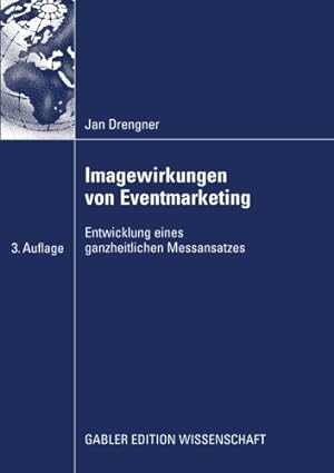 Immagine del venditore per Imagewirkungen von Eventmarketing: Entwicklung eines ganzheitlichen Messansatzes (German Edition) by Drengner, Jan [Paperback ] venduto da booksXpress