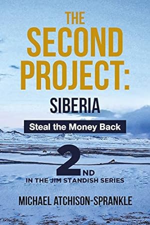 Seller image for The Second Project: Siberia: Steal the Money Back [Soft Cover ] for sale by booksXpress