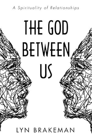 Bild des Verkufers fr The God Between Us by Brakeman, Lyn [Hardcover ] zum Verkauf von booksXpress