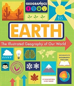 Seller image for Earth: The Illustrated Geography of Our World (Geographics Geography for Kids) [Soft Cover ] for sale by booksXpress