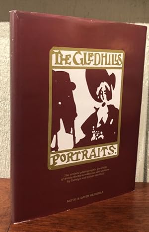 THE GLEDHILLS: PORTRAITS: The Artistic Photographic Portraits of Santa Barbara Residents and Visi...