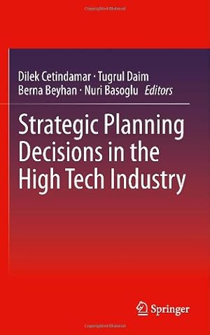 Immagine del venditore per Strategic Planning Decisions in the High Tech Industry [Hardcover ] venduto da booksXpress