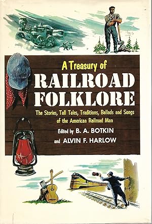 Bild des Verkufers fr A Treasury of Railroad Folklore zum Verkauf von Cher Bibler