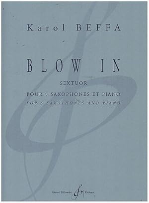 Seller image for Blow In : 5 Saxophones and Piano, Grard Billaudot for sale by AHA-BUCH GmbH