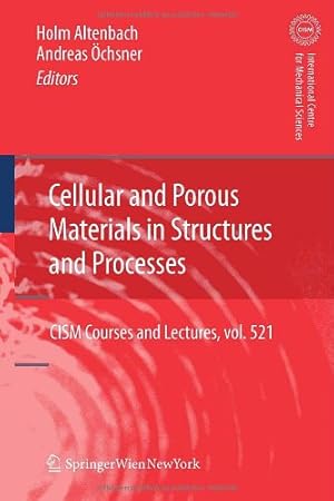 Seller image for Cellular and Porous Materials in Structures and Processes (CISM International Centre for Mechanical Sciences) [Hardcover ] for sale by booksXpress