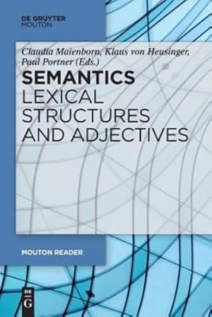 Immagine del venditore per Semantics - Lexical Structures (Mouton Reader) [Paperback ] venduto da booksXpress