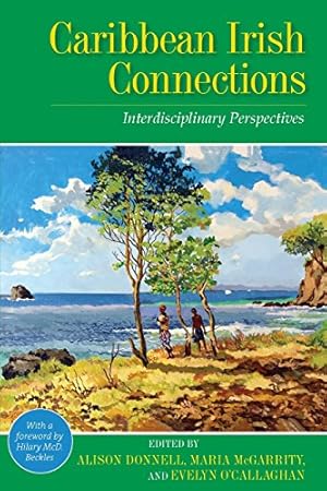 Immagine del venditore per Caribbean Irish Connections [Soft Cover ] venduto da booksXpress