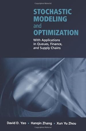 Immagine del venditore per Stochastic Modeling and Optimization: With Applications in Queues, Finance, and Supply Chains [Paperback ] venduto da booksXpress