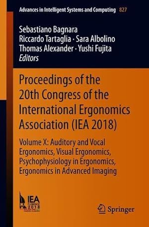 Seller image for Proceedings of the 20th Congress of the International Ergonomics Association (IEA 2018) (Advances in Intelligent Systems and Computing) [Paperback ] for sale by booksXpress