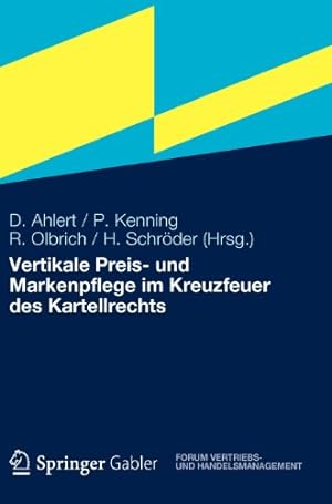 Immagine del venditore per Vertikale Preis- und Markenpflege im Kreuzfeuer des Kartellrechts (Forum Vertriebs- und Handelsmanagement) (German Edition) [Hardcover ] venduto da booksXpress
