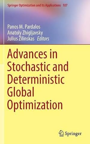 Seller image for Advances in Stochastic and Deterministic Global Optimization (Springer Optimization and Its Applications) [Hardcover ] for sale by booksXpress