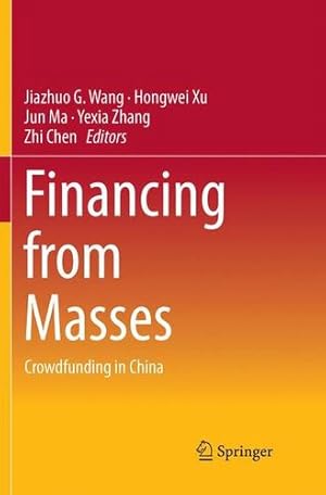 Seller image for Financing from Masses: Crowdfunding in China [Paperback ] for sale by booksXpress