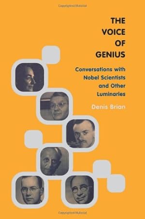 Seller image for The Voice Of Genius: Conversations With Nobel Scientists And Other Luminaries by Brian, Denis [Paperback ] for sale by booksXpress