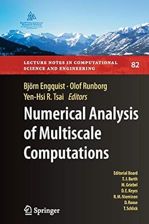 Seller image for Numerical Analysis of Multiscale Computations: Proceedings of a Winter Workshop at the Banff International Research Station 2009 (Lecture Notes in Computational Science and Engineering) [Soft Cover ] for sale by booksXpress