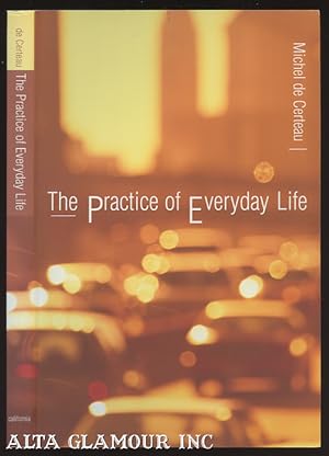 Imagen del vendedor de THE PRACTICE OF EVERYDAY LIFE a la venta por Alta-Glamour Inc.