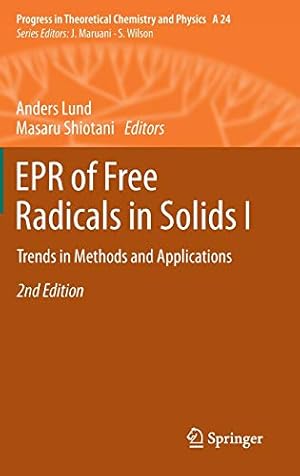 Image du vendeur pour EPR of Free Radicals in Solids I: Trends in Methods and Applications (Progress in Theoretical Chemistry and Physics) [Hardcover ] mis en vente par booksXpress