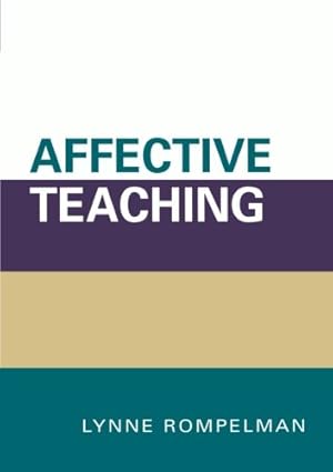 Seller image for Affective Teaching by Rompelman, Lynne [Paperback ] for sale by booksXpress