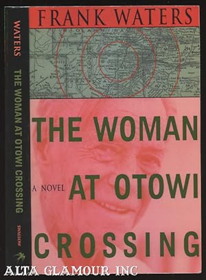 Seller image for THE WOMAN AT OTOWI CROSSING for sale by Alta-Glamour Inc.