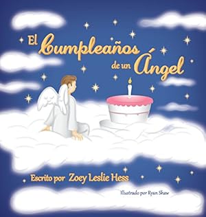 Seller image for El Cumpleanos de un Angel (Spanish Edition) by Hess, Zoey Leslie [Hardcover ] for sale by booksXpress