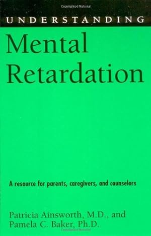 Seller image for Understanding Mental Retardation (Understanding Health and Sickness Series) [Soft Cover ] for sale by booksXpress