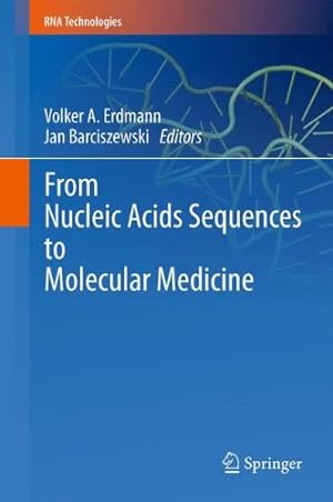 Seller image for From Nucleic Acids Sequences to Molecular Medicine (RNA Technologies) [Hardcover ] for sale by booksXpress