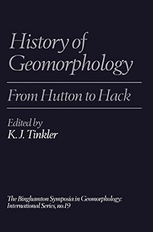 Imagen del vendedor de History of Geomorphology: From Hutton to Hack [Paperback ] a la venta por booksXpress