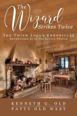 Immagine del venditore per The Wizard Strikes Twice: The Twith Logue Chronicles [Soft Cover ] venduto da booksXpress