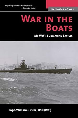 Seller image for War in the Boats: My WWII Submarine Battles (Memories of War) [Soft Cover ] for sale by booksXpress