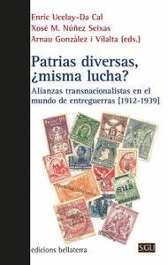 PATRIAS DIVERSAS, MISMA LUCHA?