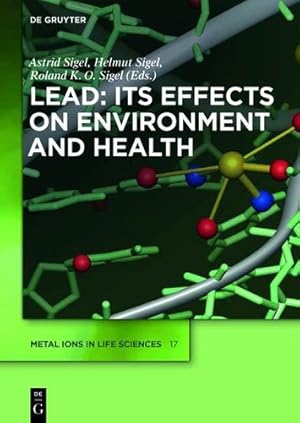 Seller image for Lead: Its Effects on Environment and Health (Metal Ions in Life Sciences) [Hardcover ] for sale by booksXpress