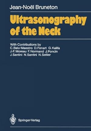 Bild des Verkufers fr Ultrasonography of the Neck by Bruneton, Jean-Noel [Paperback ] zum Verkauf von booksXpress