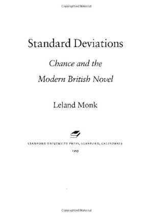 Bild des Verkufers fr Standard Deviations: Chance and the Modern British Novel by Monk, Leland [Hardcover ] zum Verkauf von booksXpress