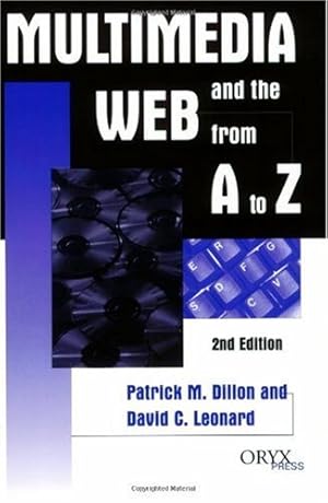 Seller image for Multimedia and the Web from A to Z: 2nd Edition [Soft Cover ] for sale by booksXpress