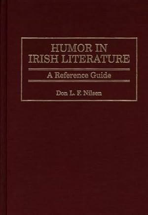 Immagine del venditore per Humor in Irish Literature: A Reference Guide (Computers and Medicine) by Fred Nilsen, Don Lee [Hardcover ] venduto da booksXpress