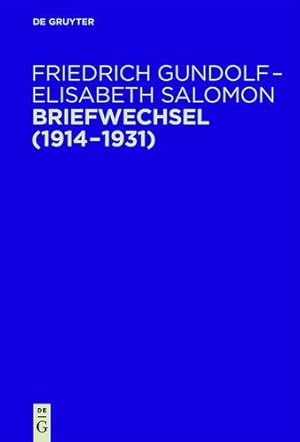 Seller image for Briefwechsel (1914-1931) (German Edition) by Gundolf, Friedrich, Salomon, Elisabeth [Paperback ] for sale by booksXpress