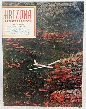 Image du vendeur pour Arizona Highways July 1967 Vol. XLIII No. 7 mis en vente par Argyl Houser, Bookseller