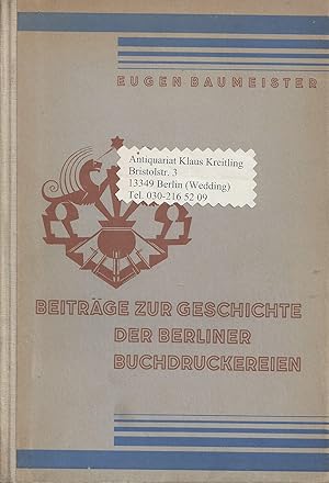 Beiträge zur Geschichte der Berliner Buchdruckereien
