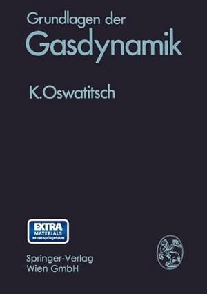 Bild des Verkufers fr Grundlagen der Gasdynamik (German Edition) by Oswatitsch, Klaus [Paperback ] zum Verkauf von booksXpress