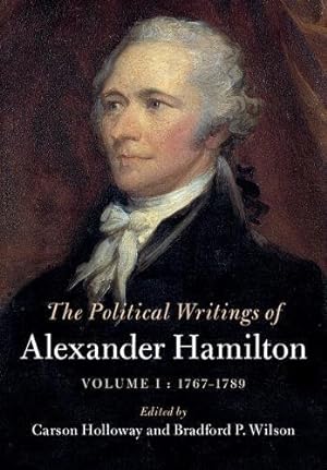 Seller image for The Political Writings of Alexander Hamilton: Volume 1, 1769-1789 by Hamilton, Alexander [Hardcover ] for sale by booksXpress