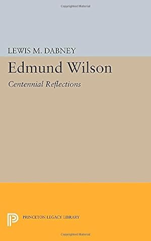 Immagine del venditore per Edmund Wilson: Centennial Reflections (Princeton Legacy Library) [Paperback ] venduto da booksXpress