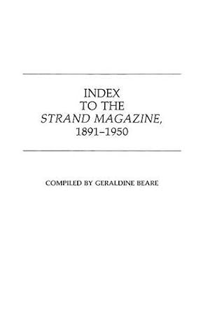 Bild des Verkufers fr Index to the Strand Magazine, 1891-1950. by Beare, Geraldine [Hardcover ] zum Verkauf von booksXpress