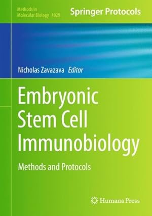 Bild des Verkufers fr Embryonic Stem Cell Immunobiology: Methods and Protocols (Methods in Molecular Biology) [Hardcover ] zum Verkauf von booksXpress