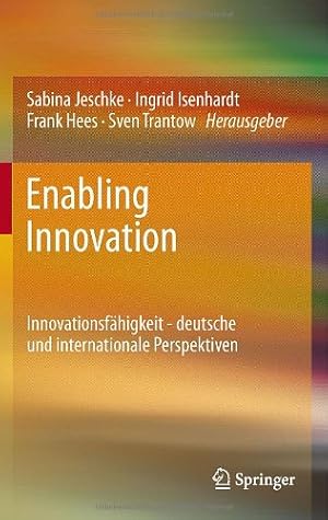 Bild des Verkufers fr Enabling Innovation: Innovationsfähigkeit - deutsche und internationale Perspektiven (German Edition) [Hardcover ] zum Verkauf von booksXpress