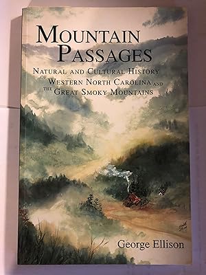 Mountain Passages: Natural and Cultural History of Western North Carolina & . | great smoky mounta