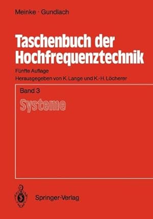 Seller image for Taschenbuch der Hochfrequenztechnik: Band 3: Systeme (German Edition) by Meinke, H.H., Gundlach, F.W. [Paperback ] for sale by booksXpress