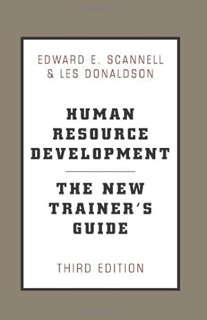 Immagine del venditore per Human Resource Development: The New Trainer's Guide by Donaldson, Les, Scannell, Edward, Scannell, Edward S. [Paperback ] venduto da booksXpress