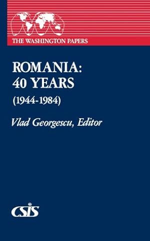 Immagine del venditore per Romania: 40 Years (1944-1984) (Washington Papers) [Paperback ] venduto da booksXpress