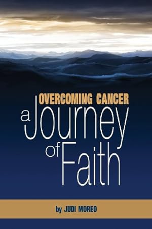 Seller image for Overcoming Cancer: A Journey of Faith by Moreo, Judith A. [Paperback ] for sale by booksXpress