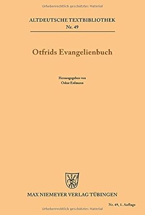 Seller image for Otfrids Evangelienbuch (Altdeutsche Textbibliothek) (German Edition) by Weissenburg, Otfrid von [Paperback ] for sale by booksXpress